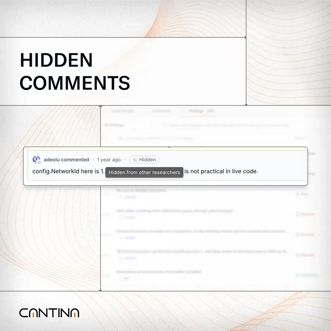 Cantina interface showing a hidden comment on code, marked private and not visible to other researchers in the bug bounty platform.
