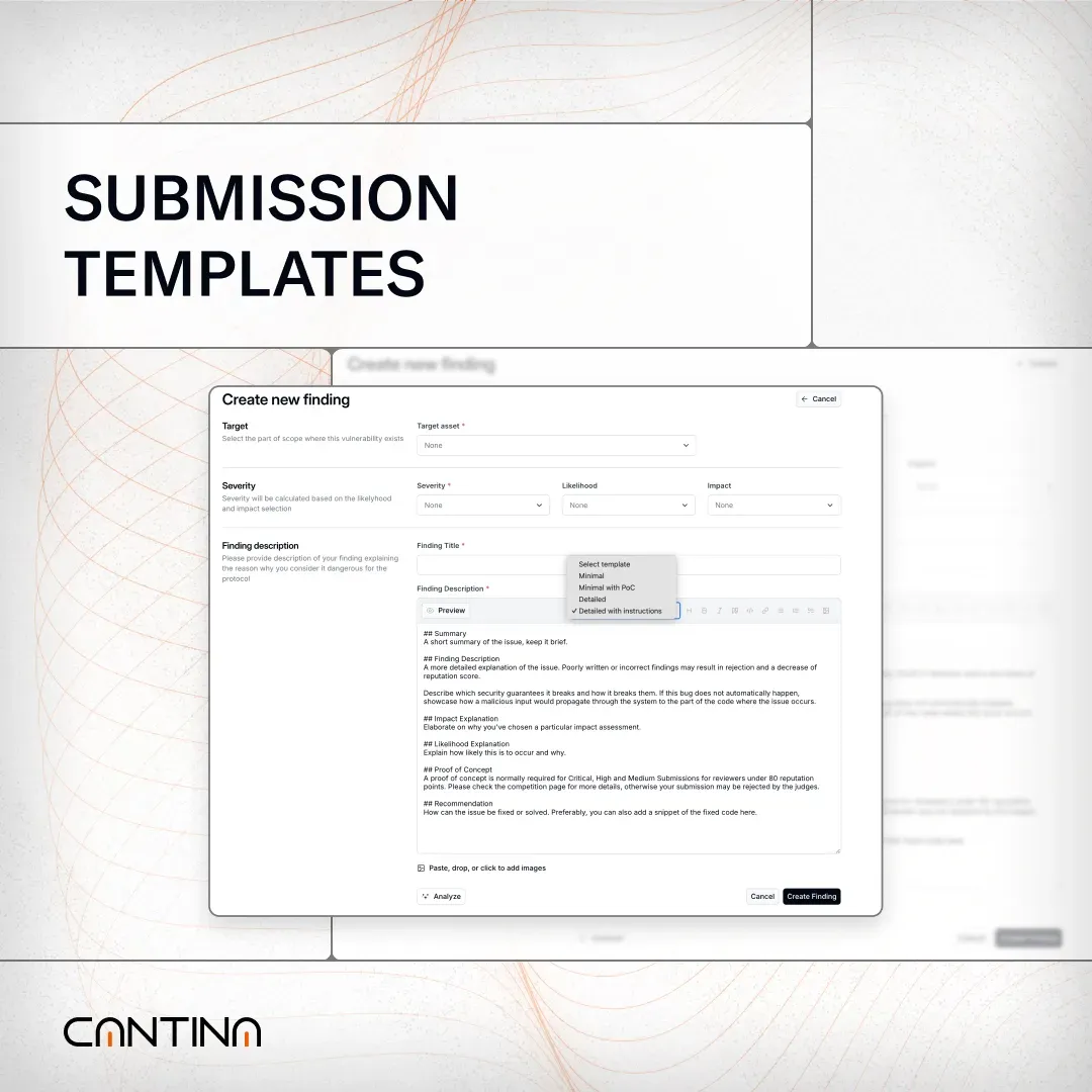 Cantina’s submission interface with structured templates for creating and categorizing new vulnerability findings efficiently.