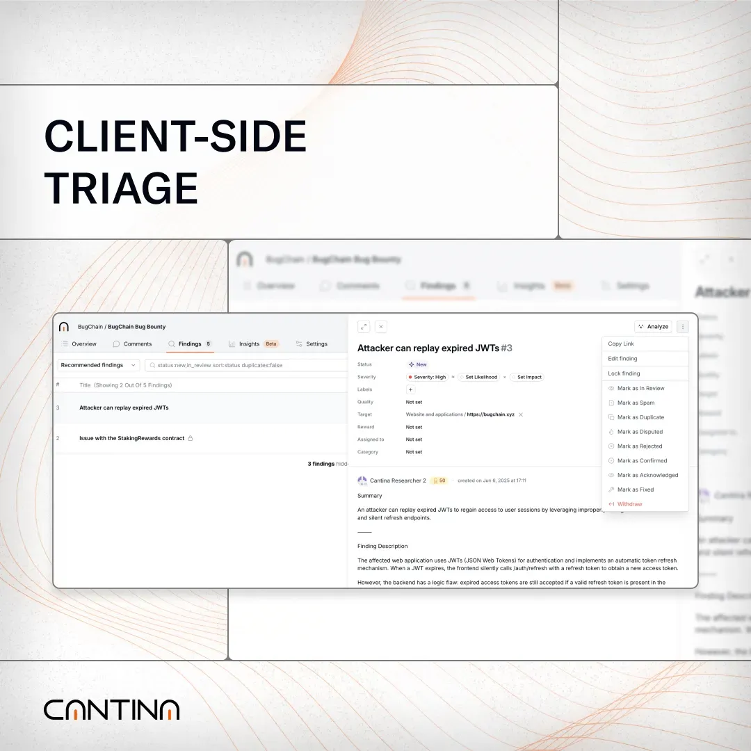 Cantina platform showing client-side triage interface for reviewing, analyzing, and updating bug bounty findings.