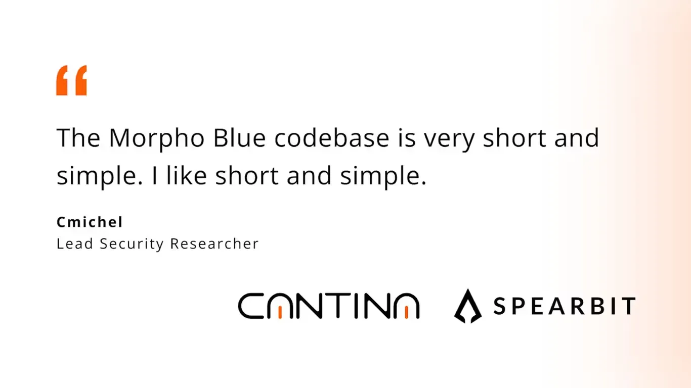 Lead researcher Cmichel’s quote praising Morpho Blue’s simple codebase design for enhanced security.